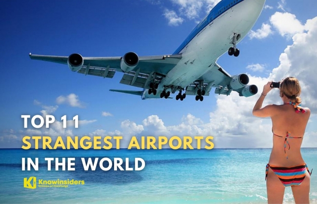 Top 11 Weirdest Airports Around the World