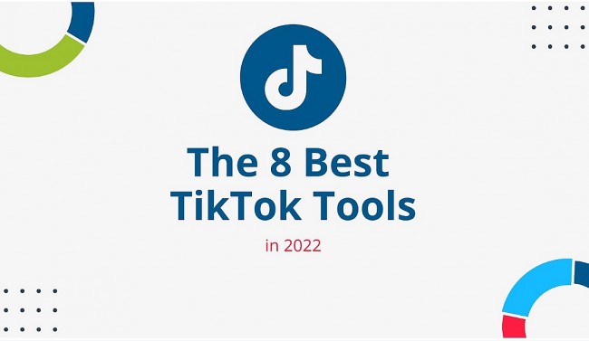 8 Best TikTok Online Tools to Use in 2022