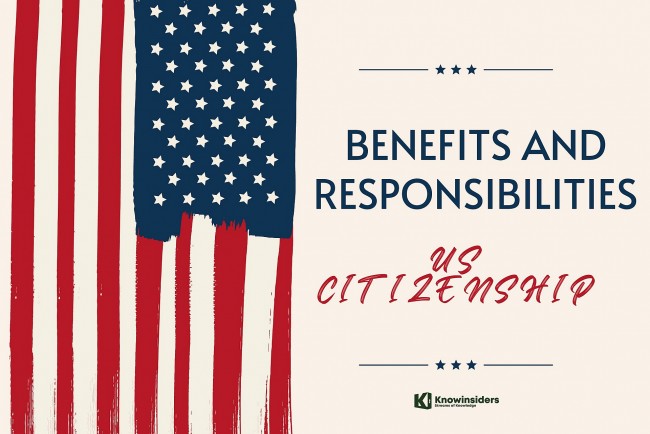 What is the U.S Citizenship: Benefits, Responsibilities And FAQs