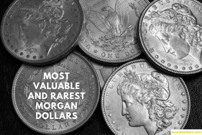 Top 14 Most Valuable and Rarest Morgan Dollars