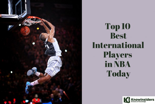 Top 10 Best Foreign NBA Players in the U.S