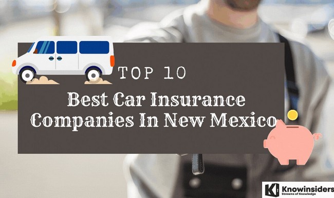 Top 10 Best Car Insurance Companies In New Mexico - Cheapest Quotes