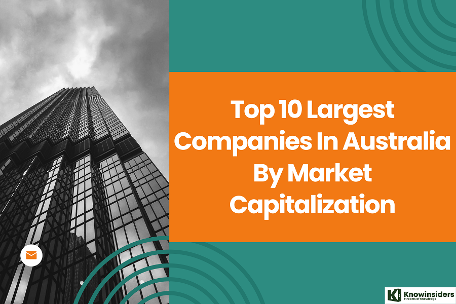 Top 10 Biggest Companies In Australia By Market Capitalization (2024 Report)