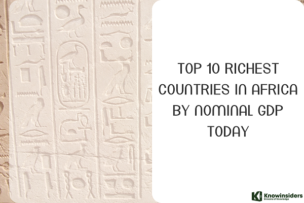 Top 10 Wealthiest  African Countries Based on Nominal GDP