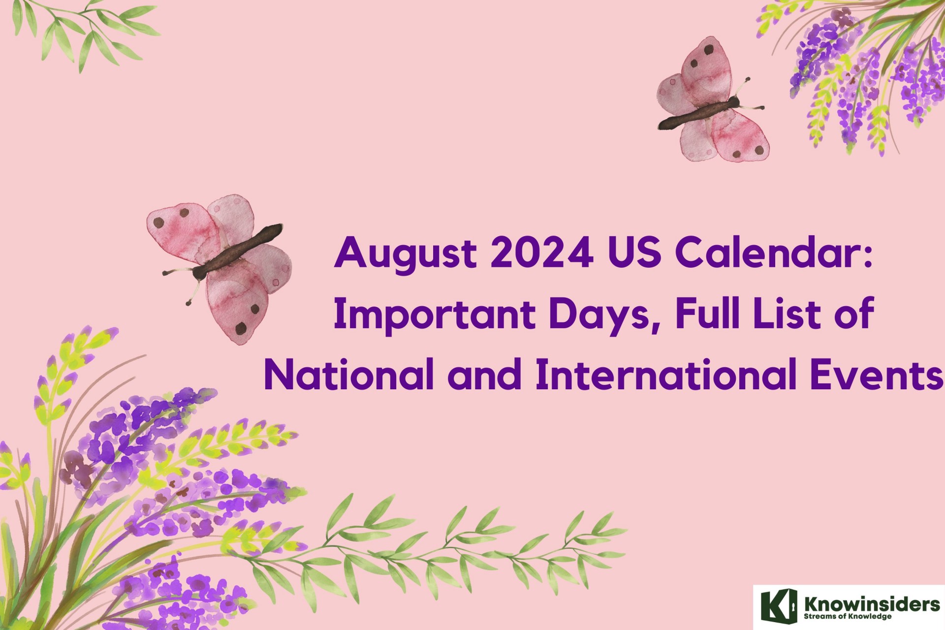 August 2024 US Calendar: Special Days, National Holidays and International Events