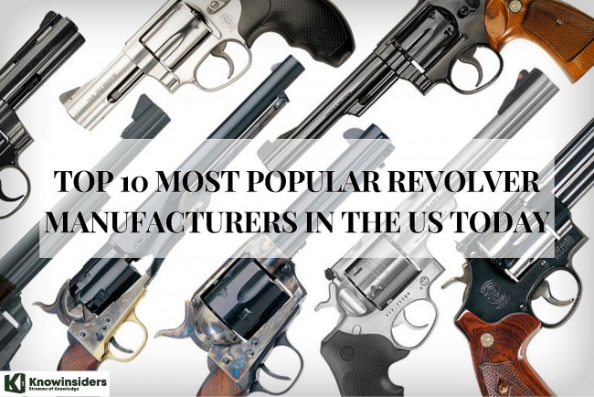 Top 10 Best Revolver Makers in The United States