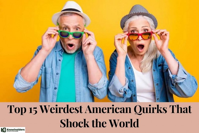 Top 15 Strangest Things About the U.S That Shock the World