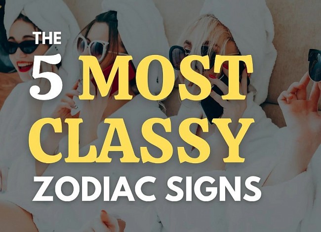 Top 5 Zodiac Signs Who Are Classy and Sophisticated