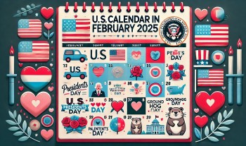 U.S Calendar in February 2025: List of Federal Holidays, Special Days, and International Events