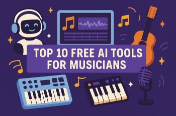 Top 10 Best Free AI Tools for Musicians in 2025