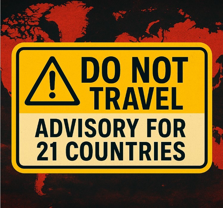 U.S. Issues “Do Not Travel” Advisory for 21 Countries - Full List and What It Means