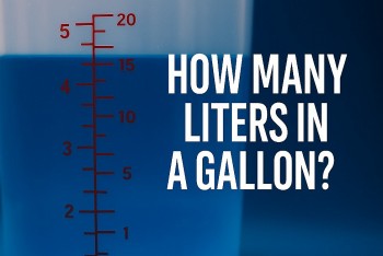 How Many Liters in a Gallon? Complete Guide to US and UK Conversions