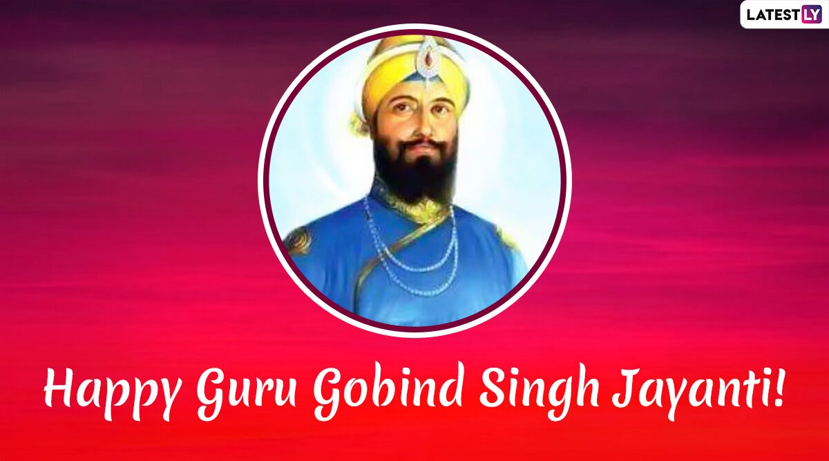 Guru Gobind Singh Jayanti Day 2021: Best Wishes, Great Quotes, Messages-SMS and Greetings