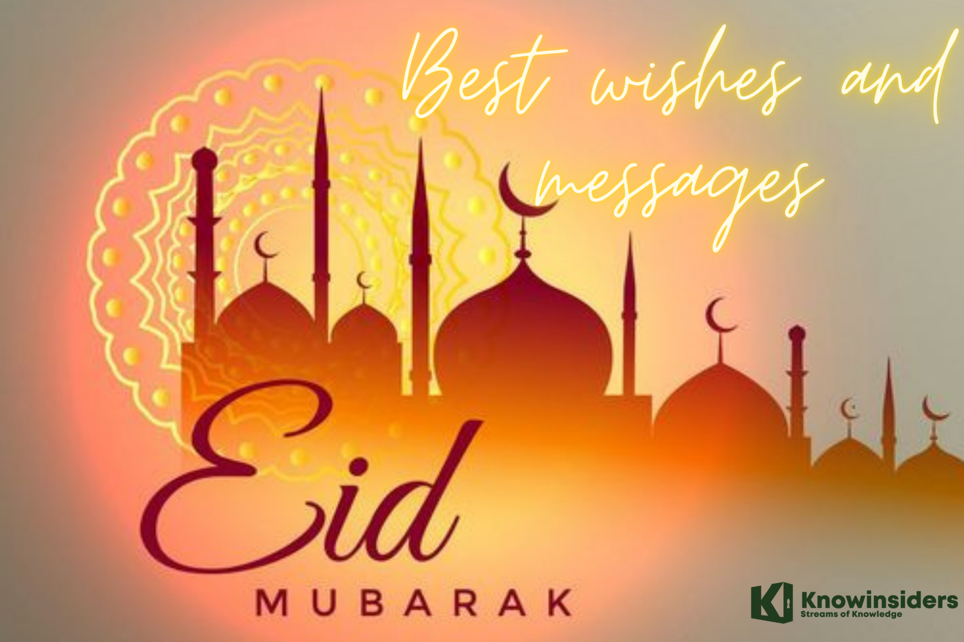 Happy Eid Mubarak: Best Wishes and Great Messages