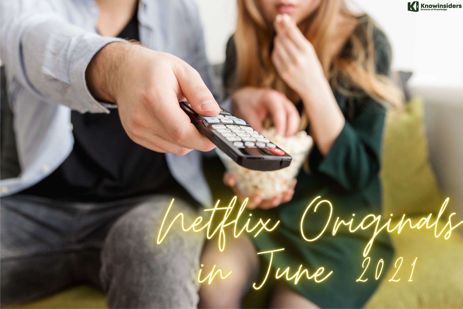 Best 9 Movies Coming to Netflix Originals this June?