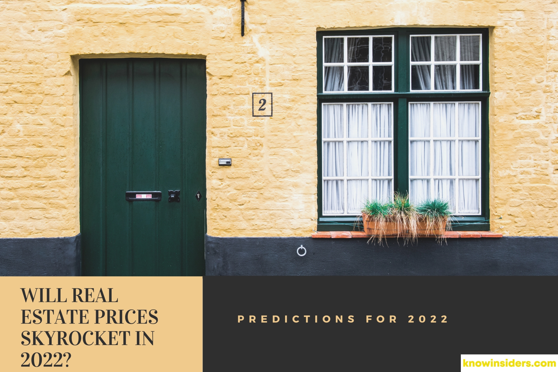 Will Real Estate Prices Skyrocket In 2022?