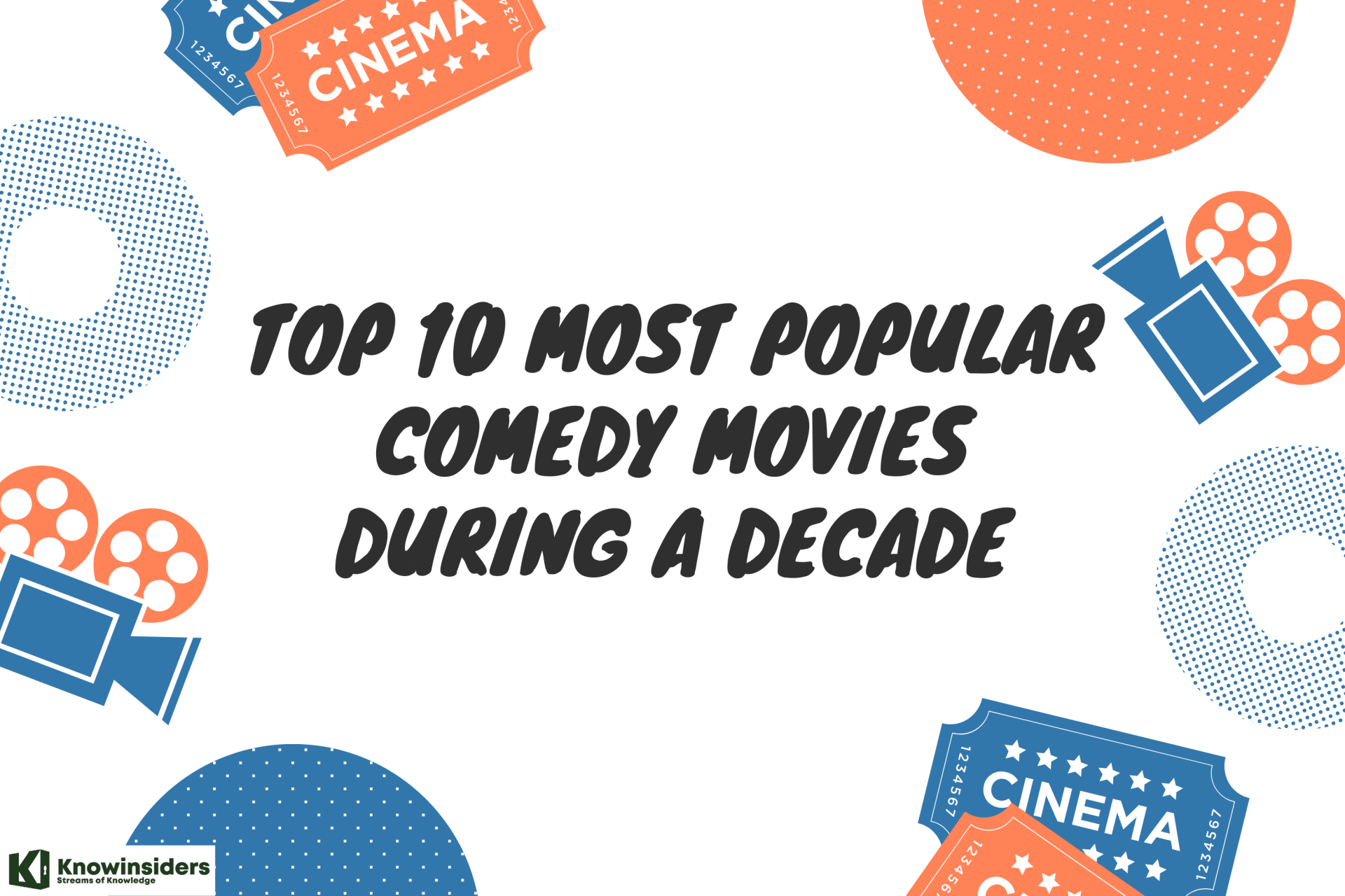 Top 10 Most Famous Comedy Movies of the 2010s