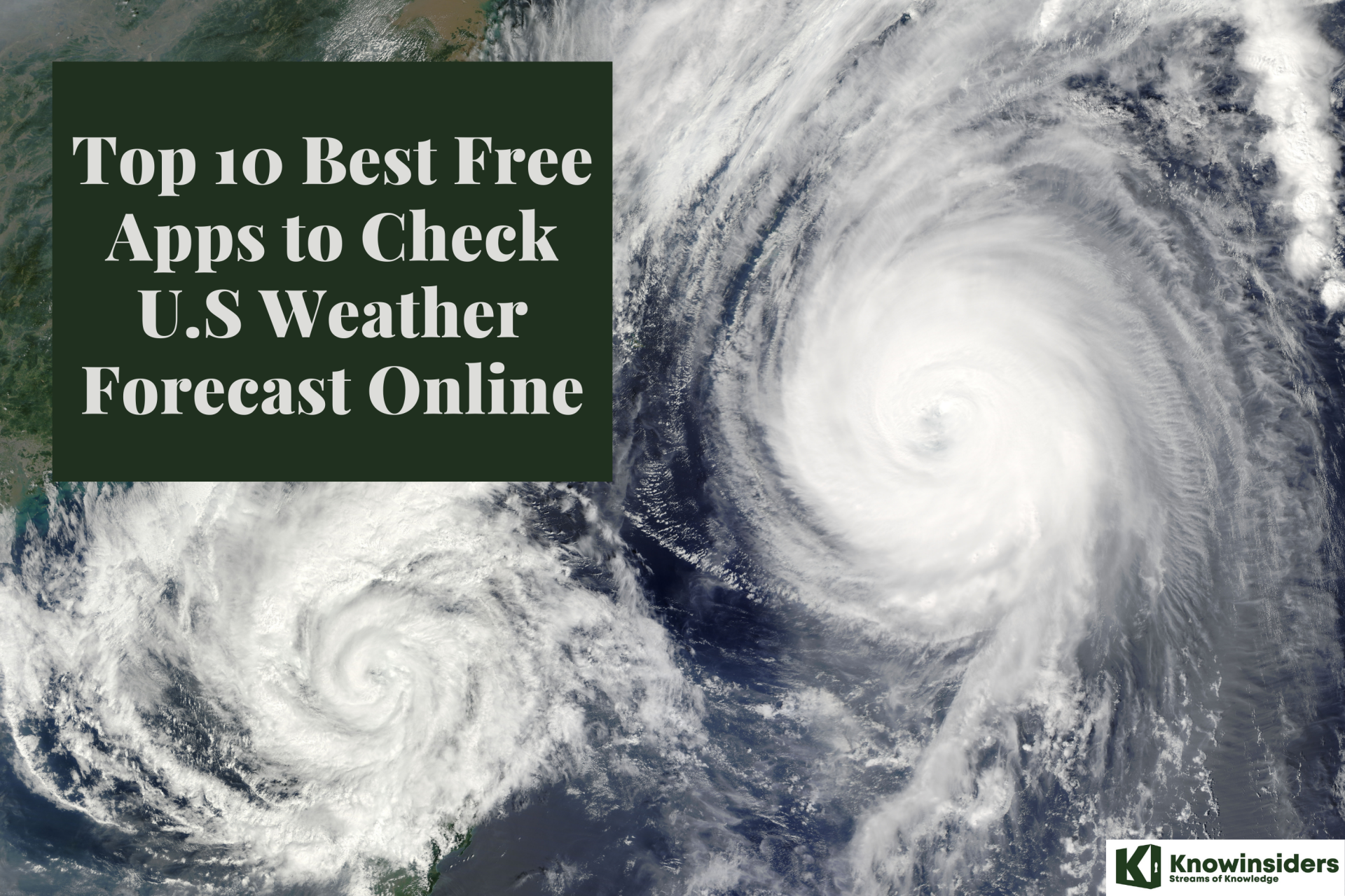 Top 10 Best Apps to Forecast U.S Weather Today