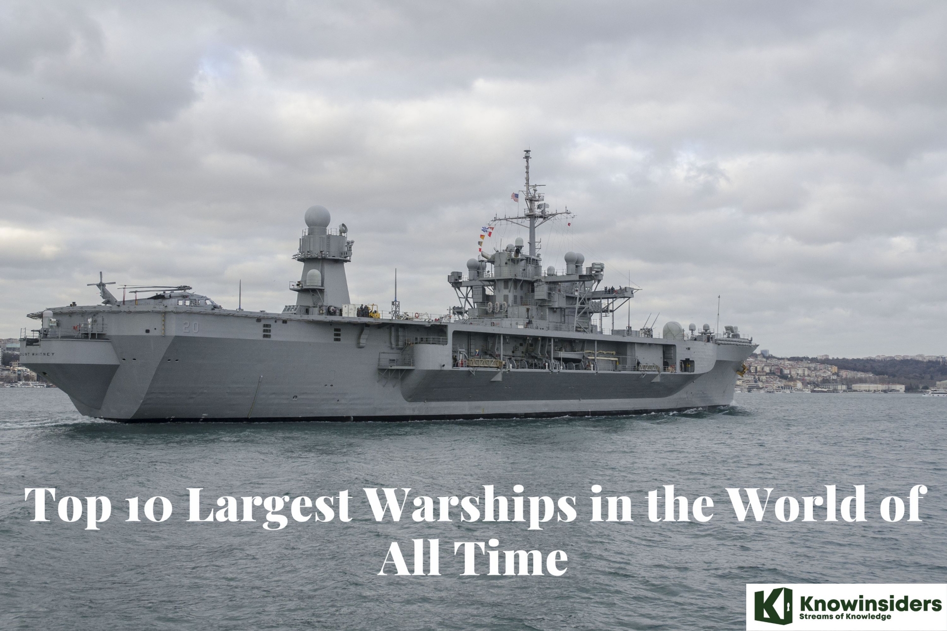 Top 10 Largest Warships/Aircraft Carriers of the World in History