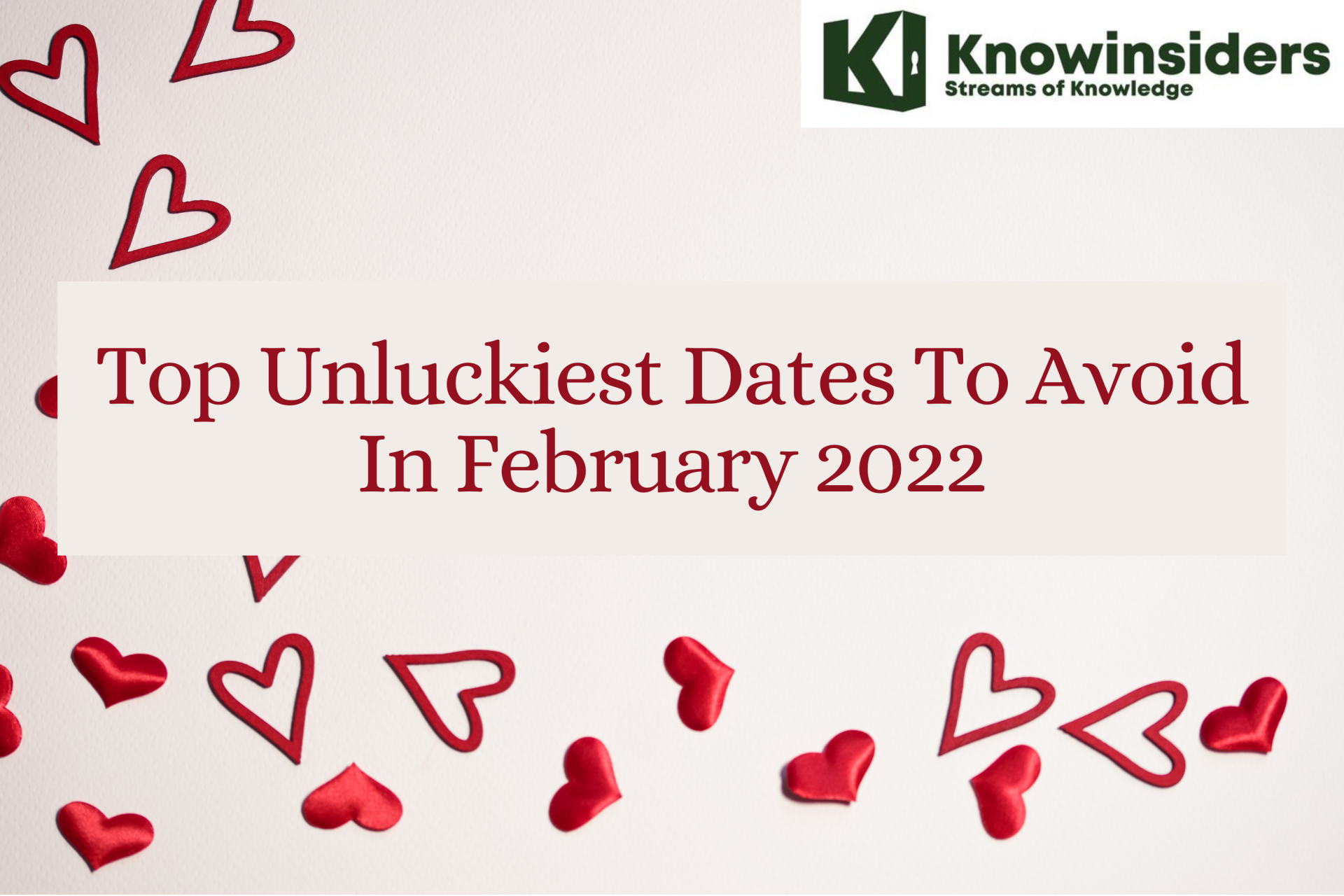 Unluckiest Dates To Avoid In February
