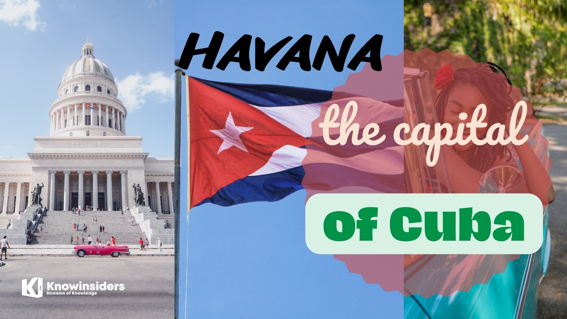 What Is the Capital of Cuba: History, Facts, Best Places to See