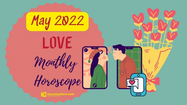 Love Monthly Horoscope May 2022: Astrological Prediction For 12 Zodiac Signs