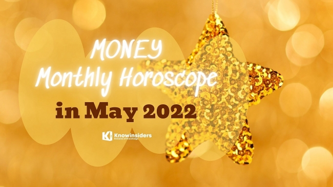 Money Monthly Horoscope May 2022: Astrological Prediction For 12 Zodiac Signs