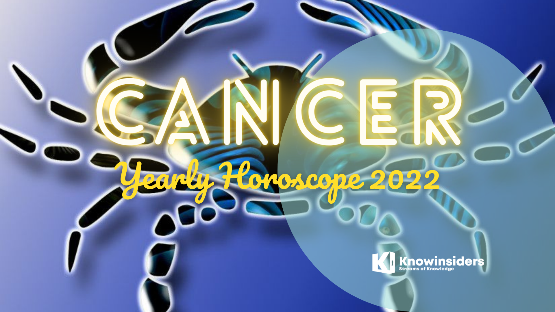 CANCER Yearly Horoscope 2022: Prediction for Money and Finance