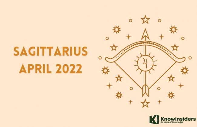 SAGITTARIUS April 2022 Horoscope: Monthly Prediction for Love, Career, Money and Health