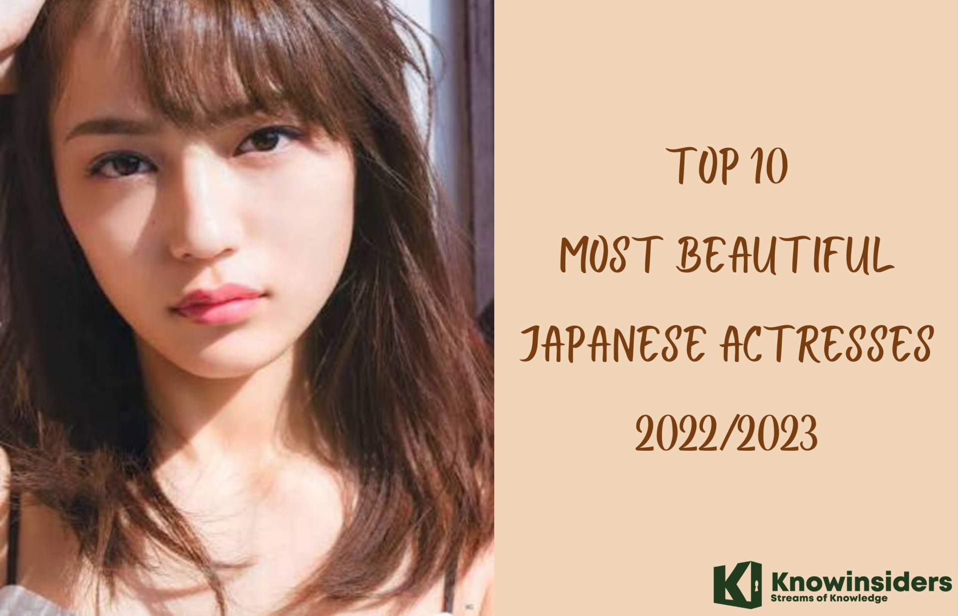 Top 10 Most Beautiful and Hottest Japanese Actresses 2023/2024