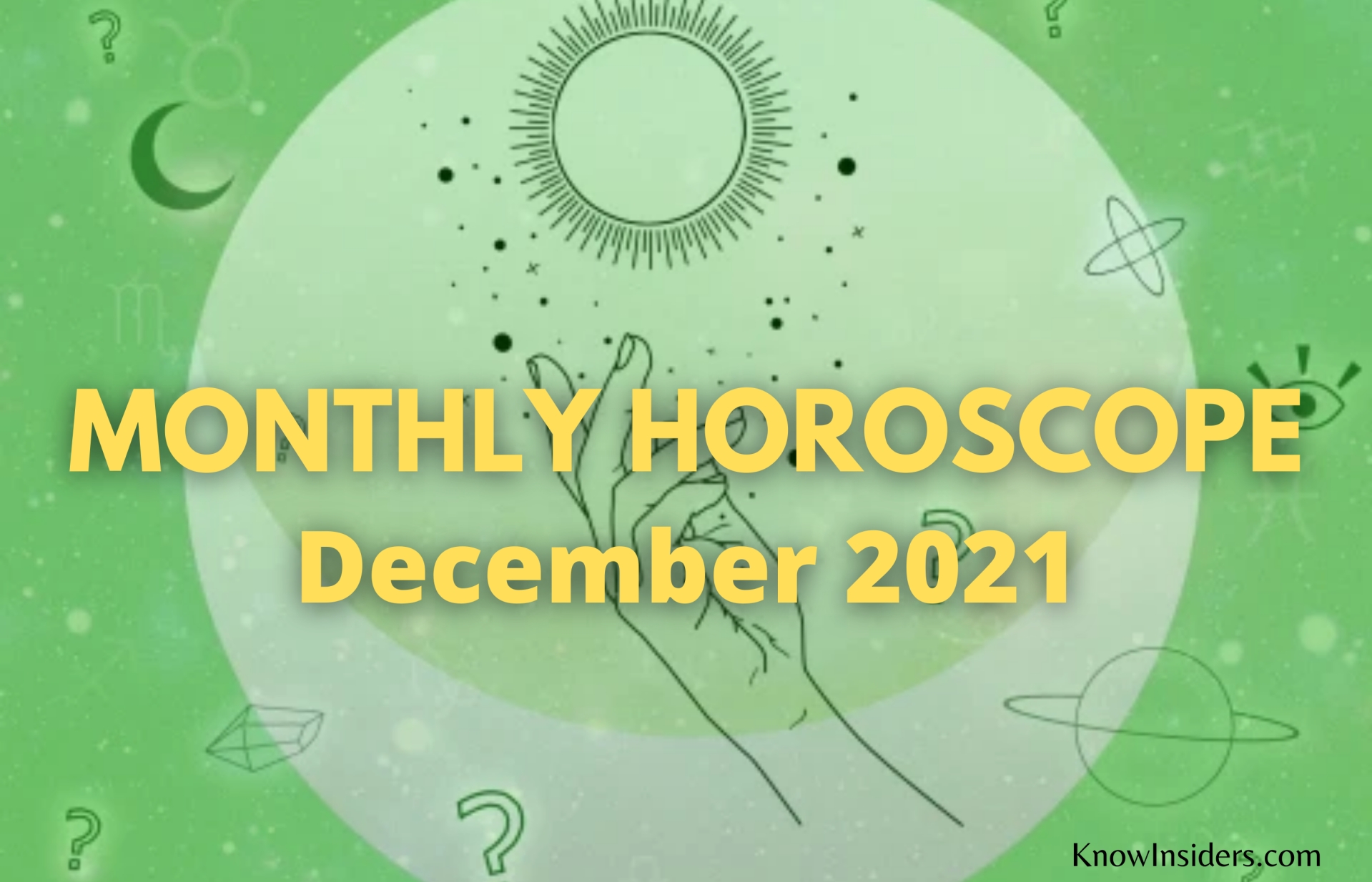 December 2021 Horoscope - Monthly Predictions for All 12 Zodiac Signs in Love, Career, Health and Finance