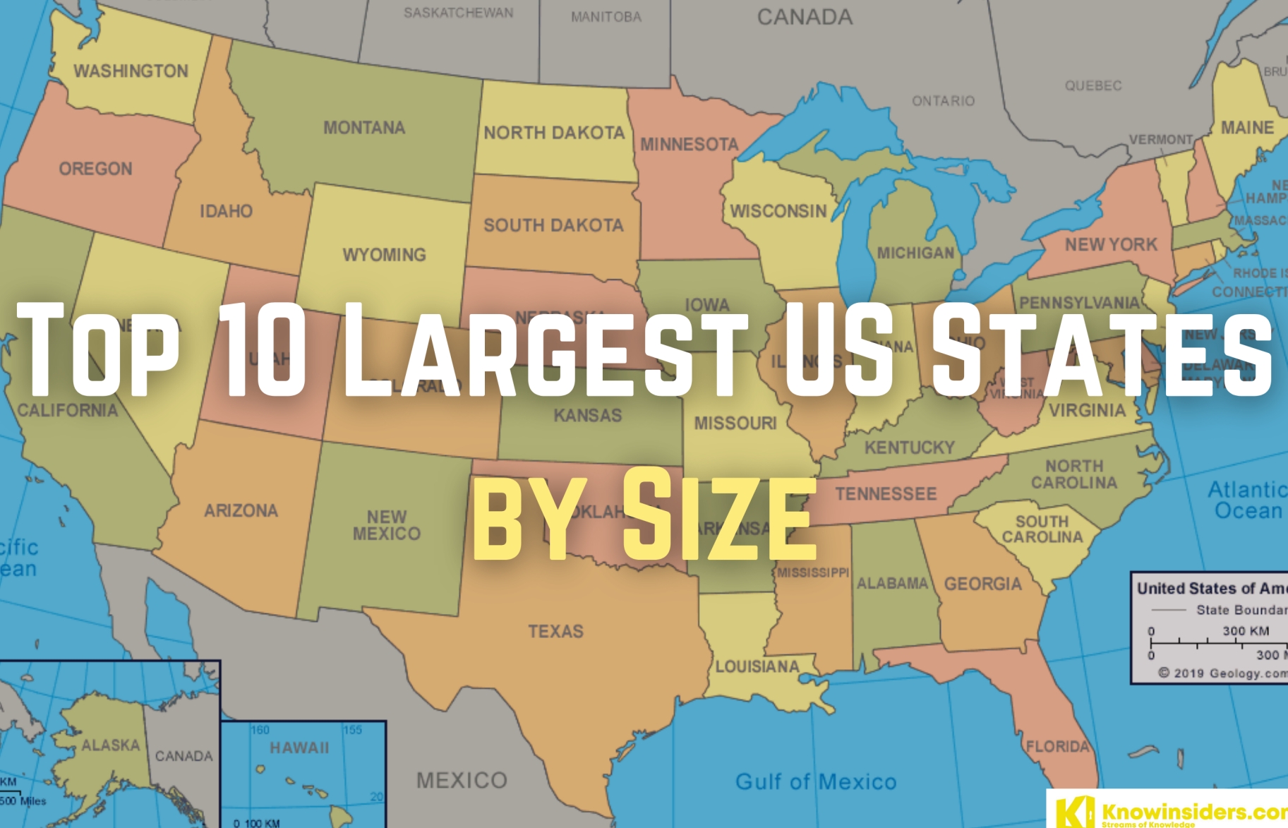 The Largest and Smallest States in America by Size