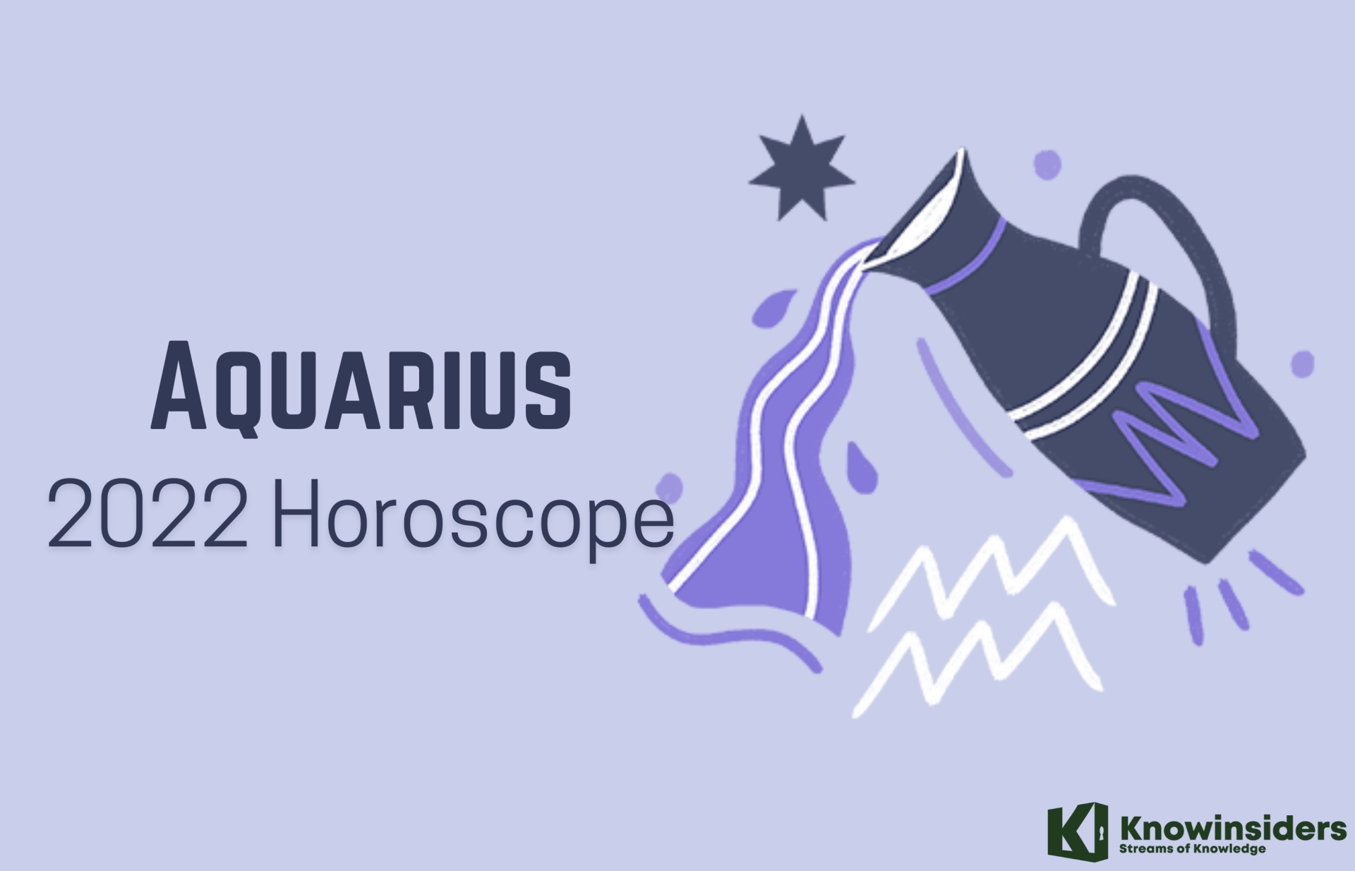 AQUARIUS Yearly Horoscope 2022 - Astrological Prediction for Love, Career, Money and Health