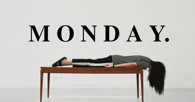 Make MONDAY Great Again: 7 Best Tips to Get Start Your Week Off