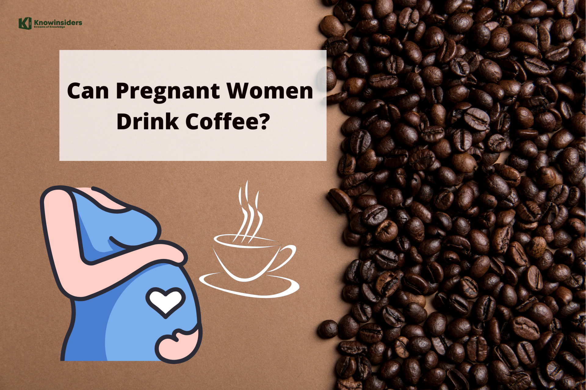 Can Pregnant Women Drink Coffee?