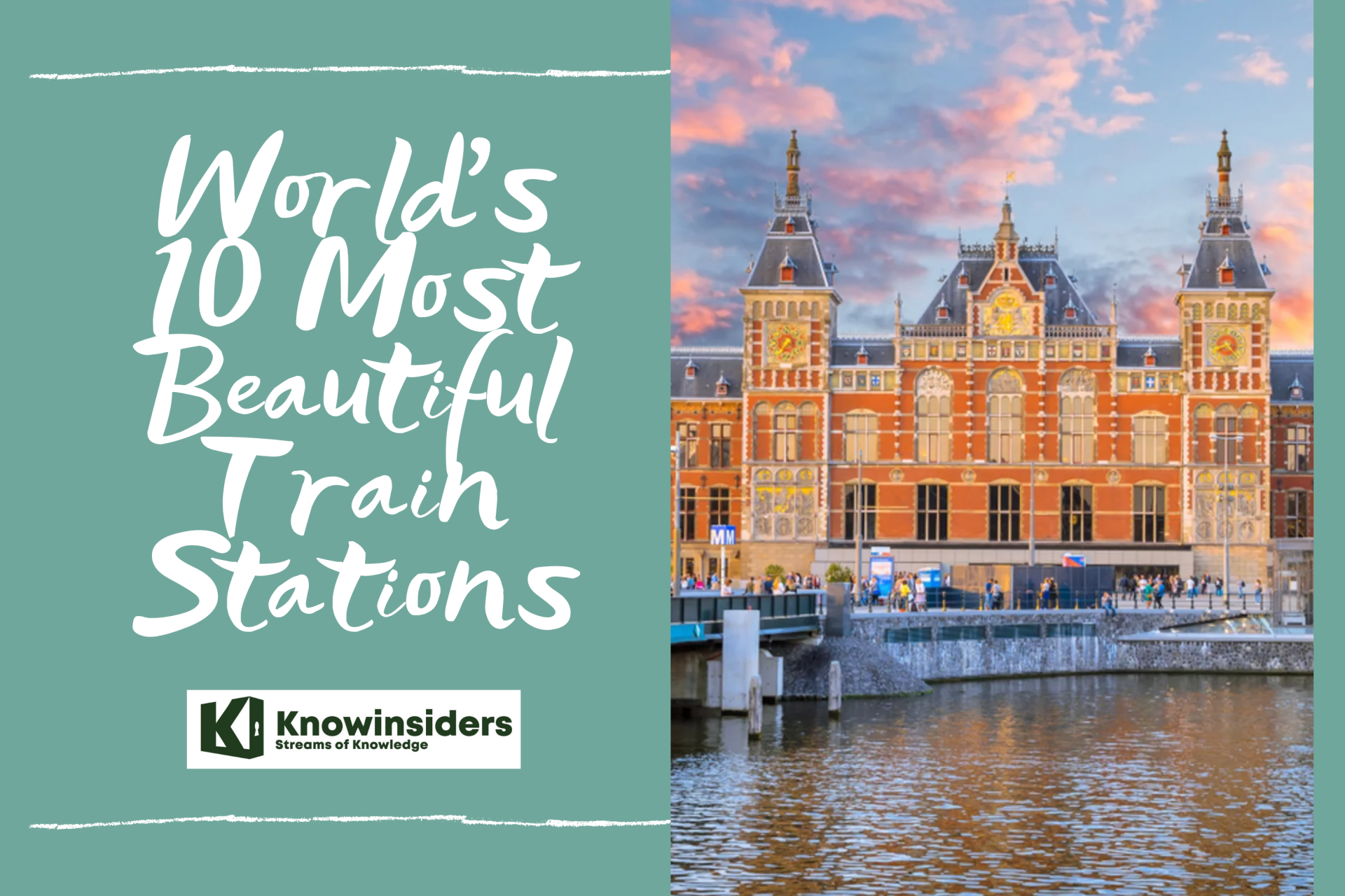 The World's Top 10 Most Gorgeous Train Stations