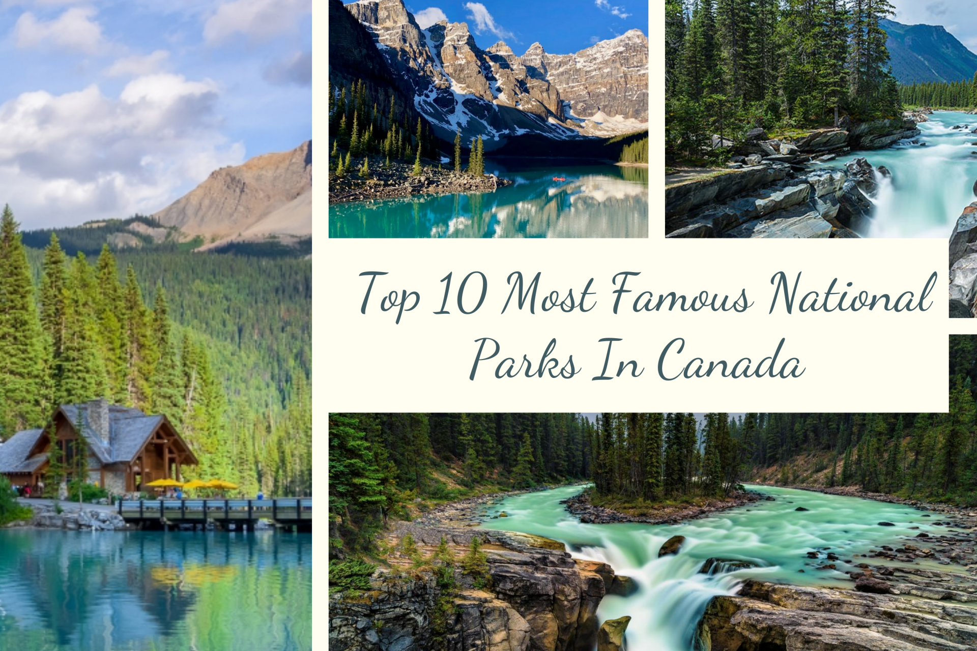 Top 10 Most Popular National Parks In Canada