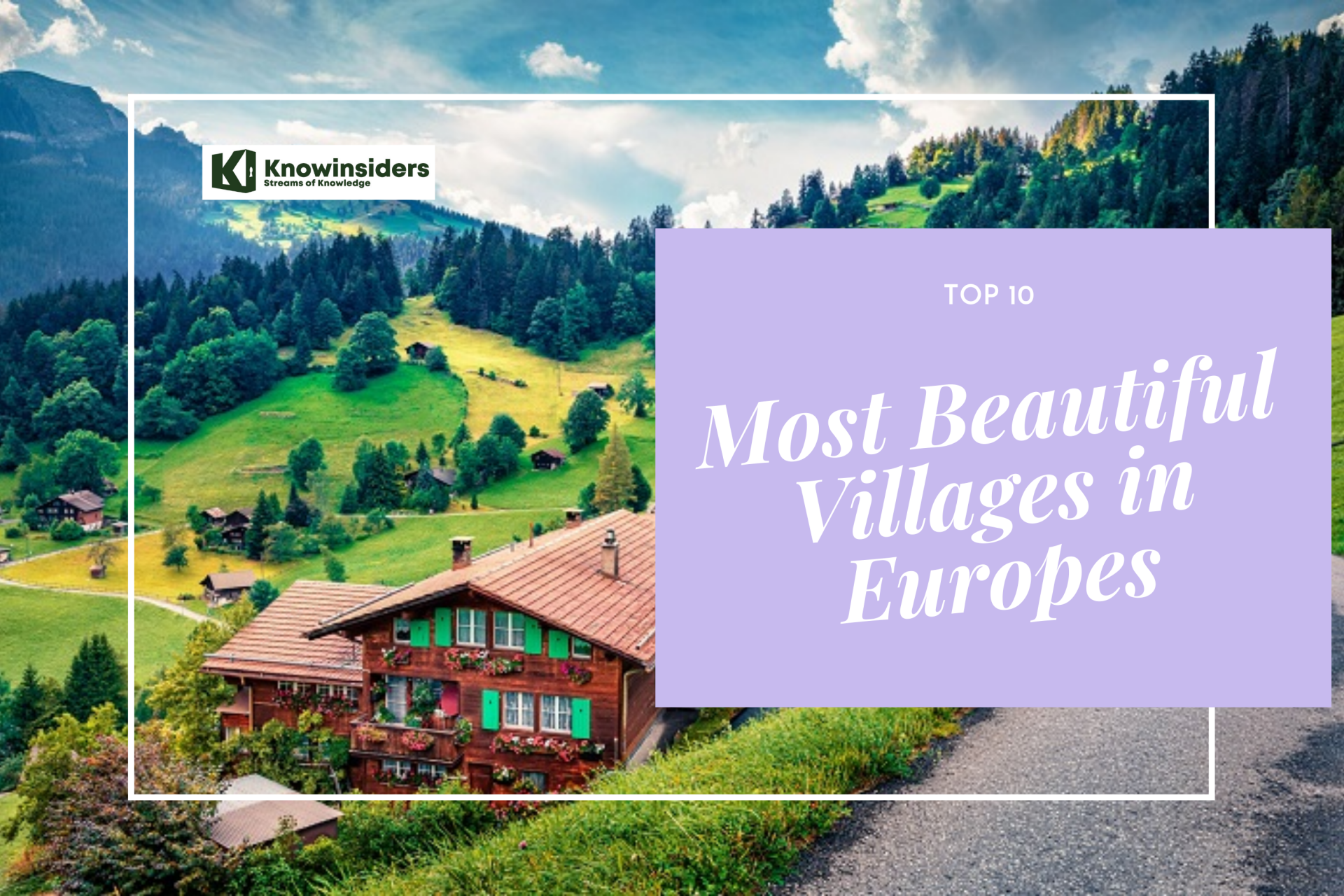 Europe's Top 10 Most Gorgeous Villages You Must Visit