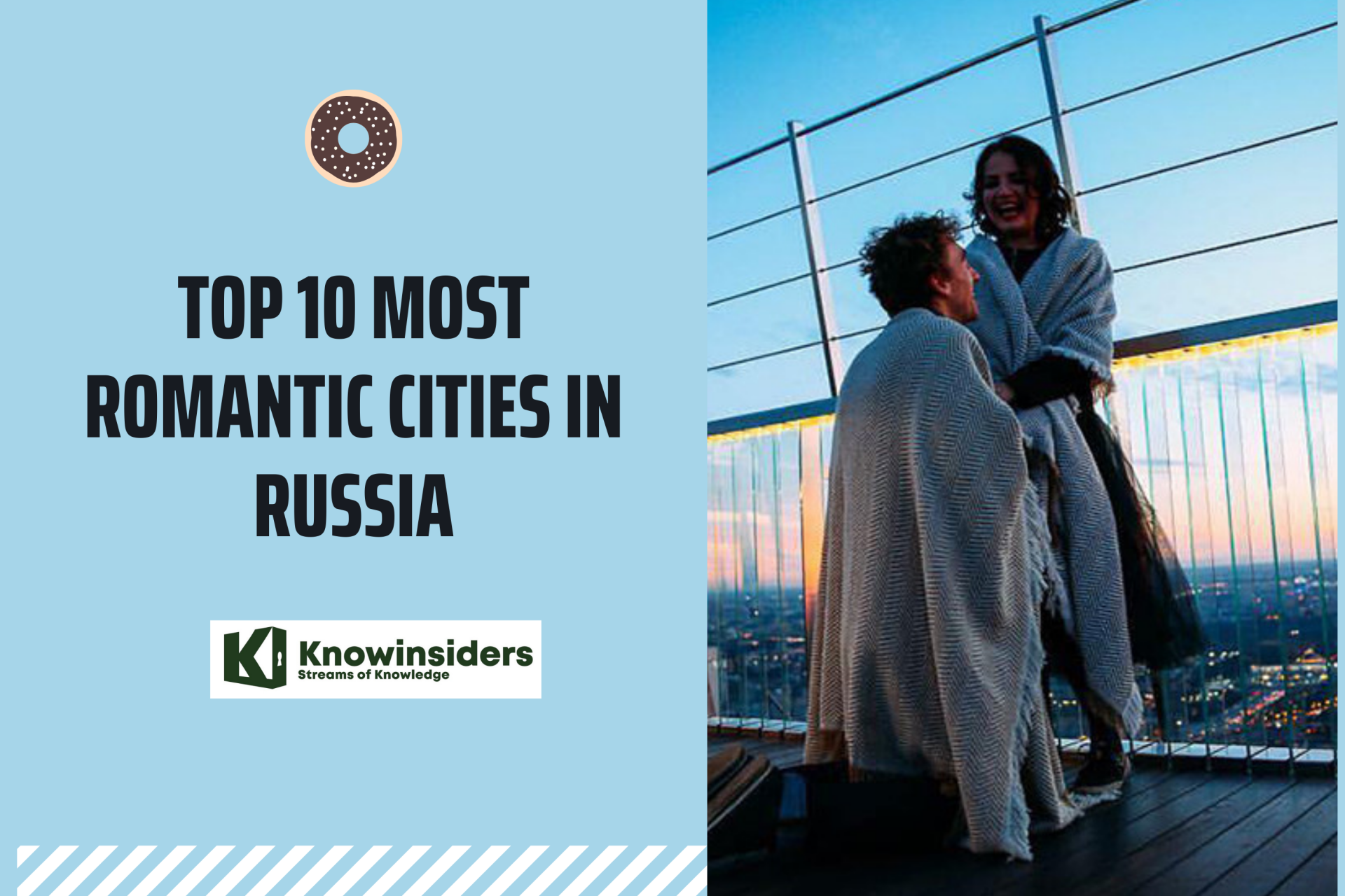 Top 10 Most Romantic Cities in Russia