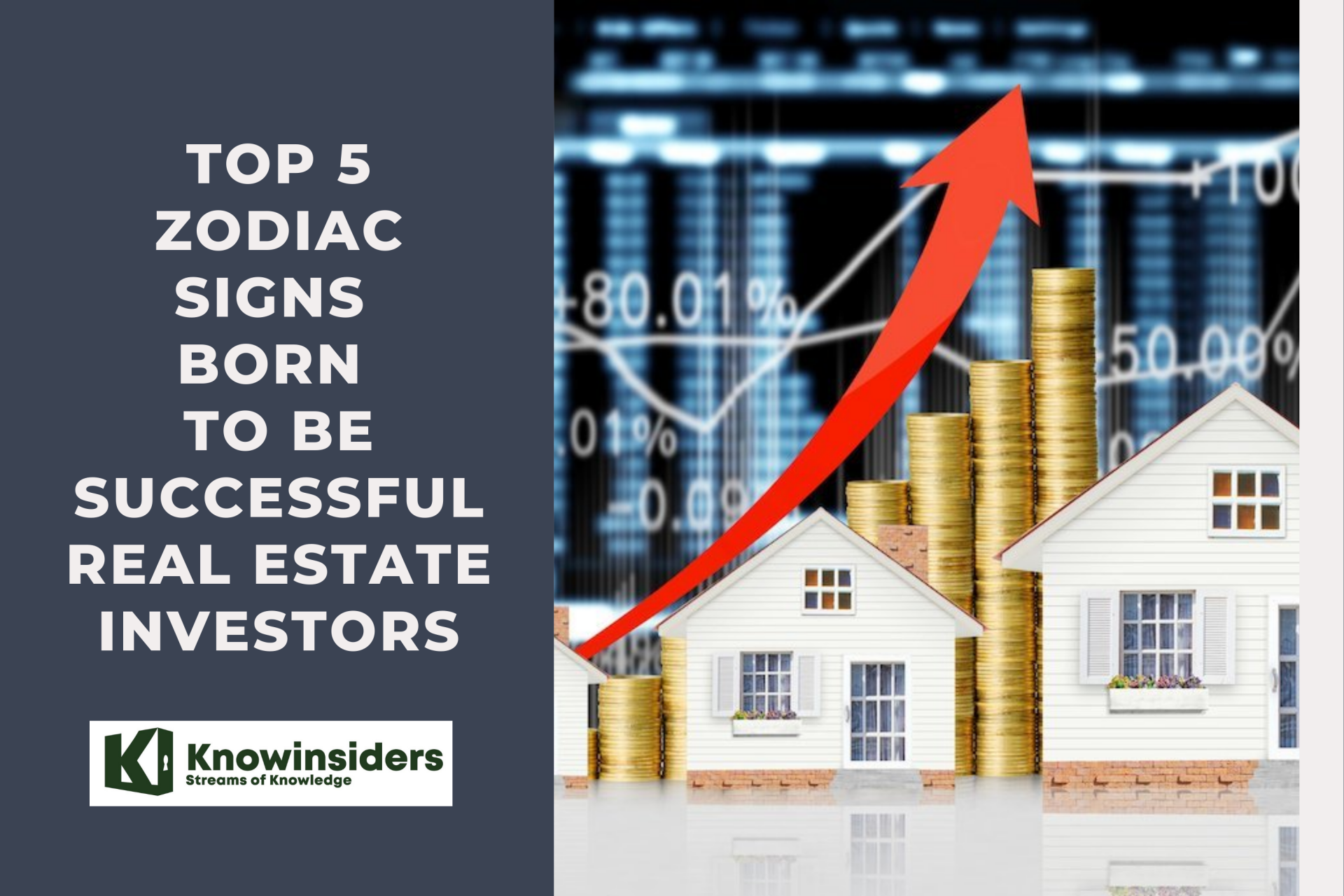 Top 5 Zodiac Signs Born To Be Successful Real Estate Investors