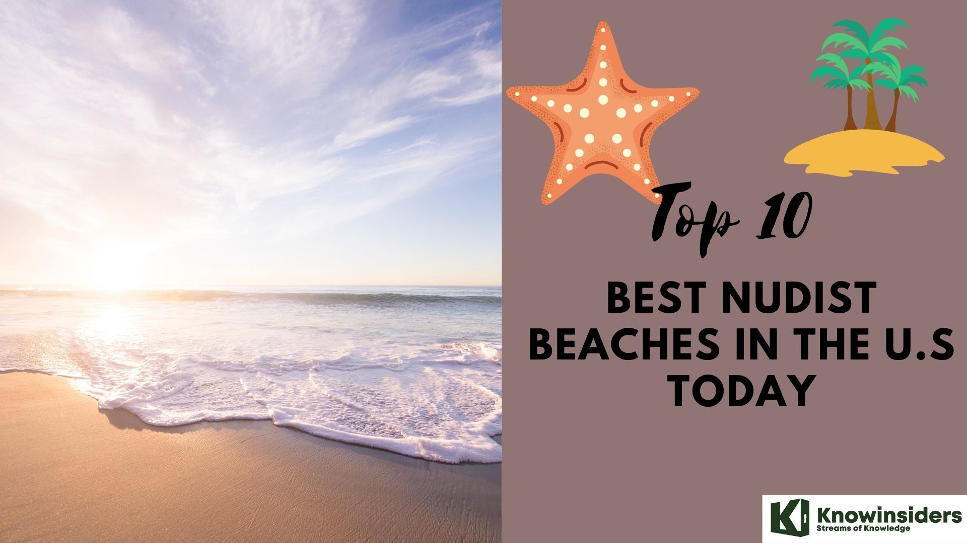 Top 10 Best Nude Beaches In the U.S Where You Show Body without Being Judged