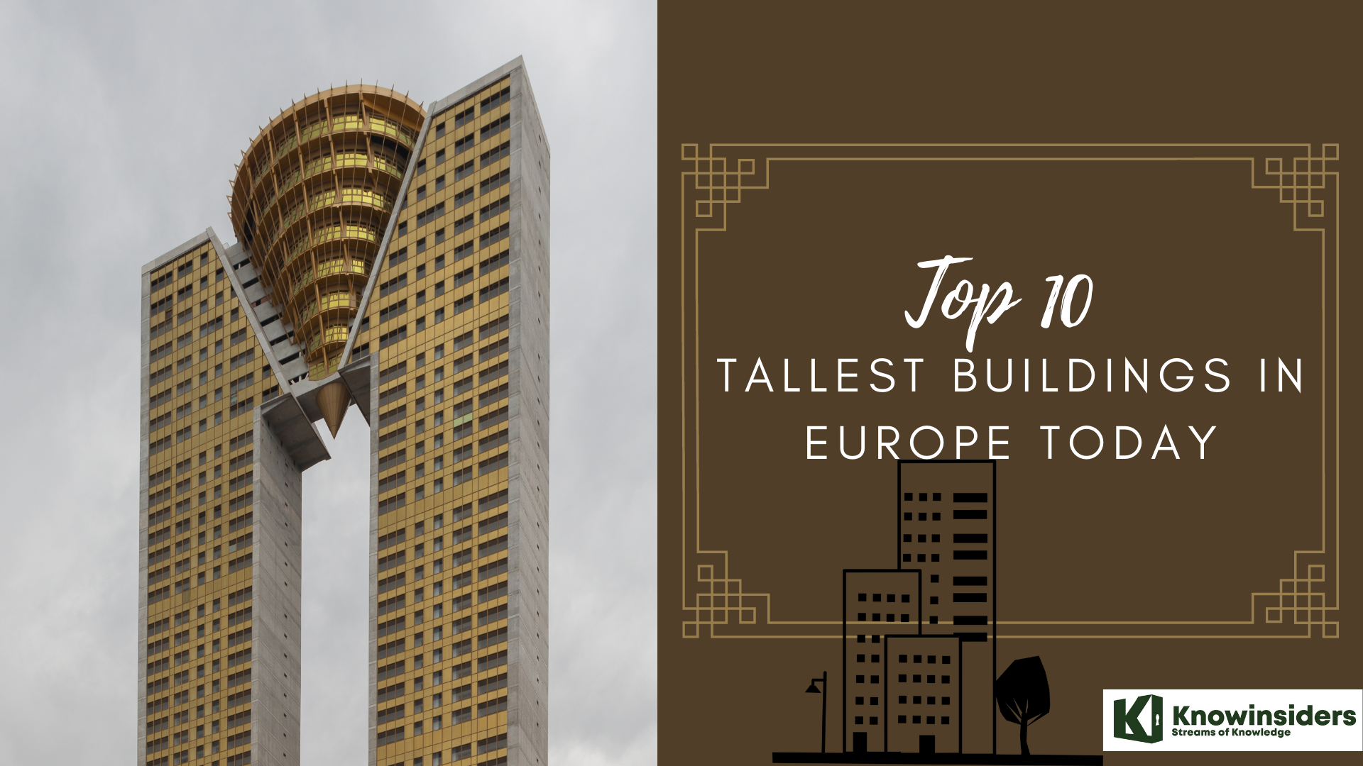 Top 17 Tallest Buildings In Europe 2024