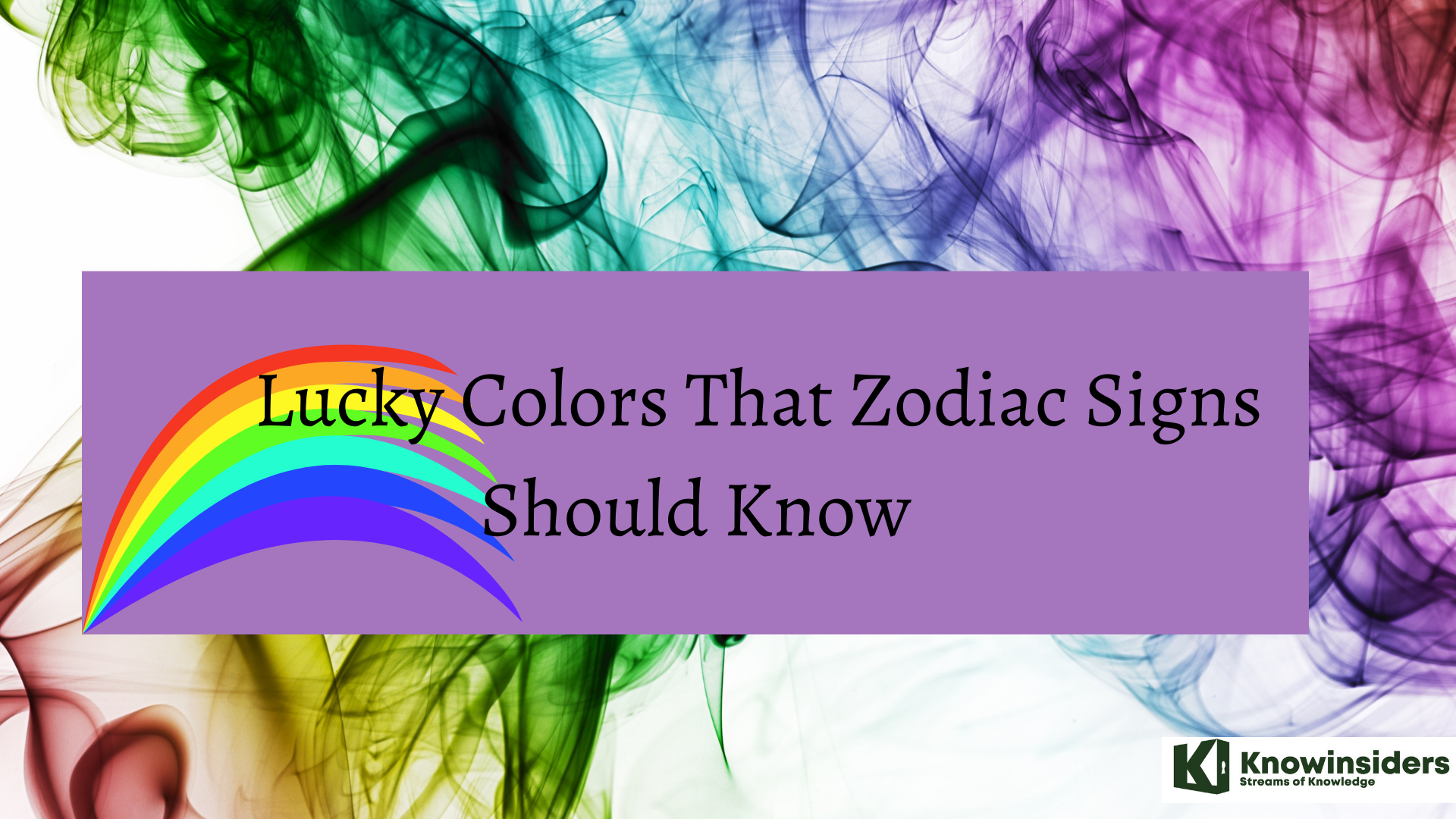 The Luckiest Colors for 12 Zodiac Signs - According to Astrology